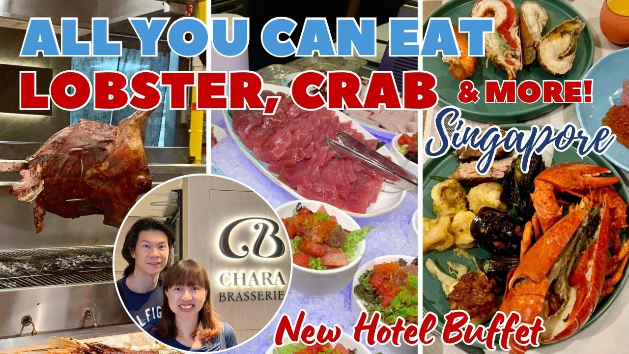 Affordable seafood in Singapore? Newest hotel buffet Singapore - Chara Brasserie