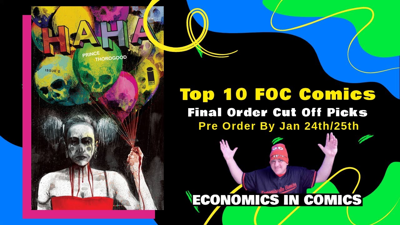 TOP 10 Final Order Cut Off Comics  Comic Book Speculation Picks FOC PRE ORDER by January 24th & 25th