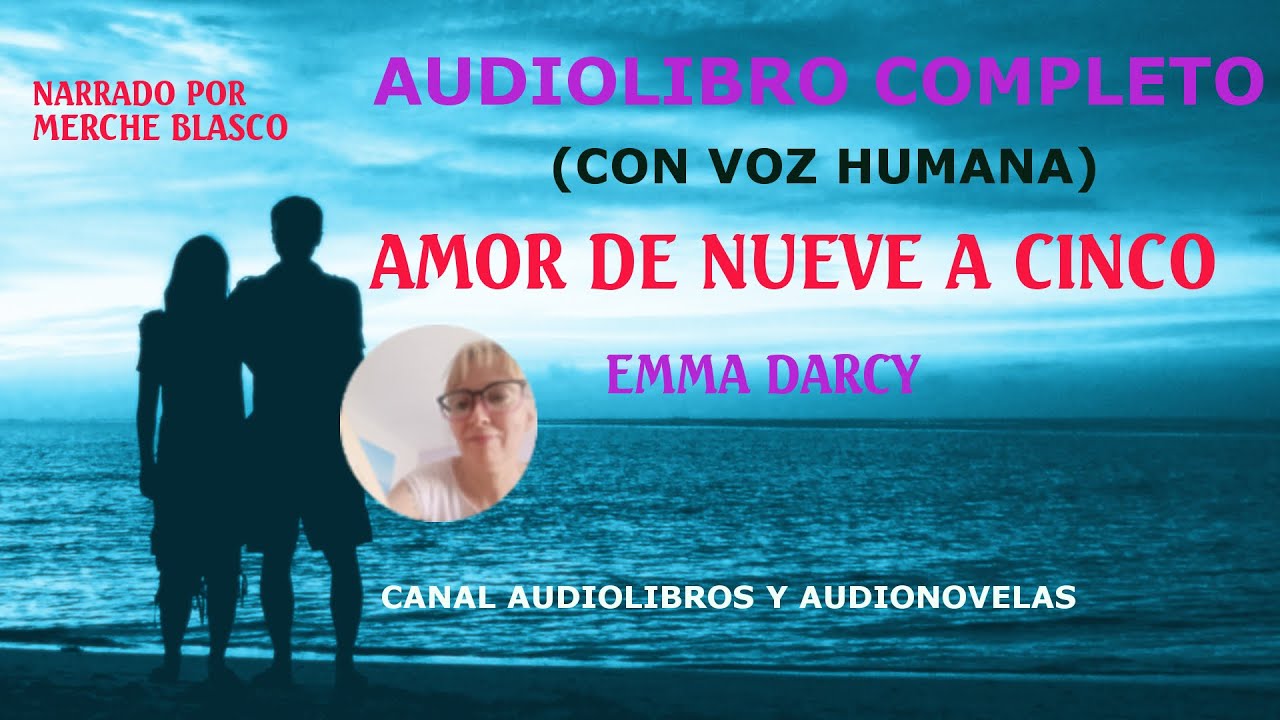 audiolibro amor de nueve a cinco narrado por Merche Blasco-novelas románticas con voz humana