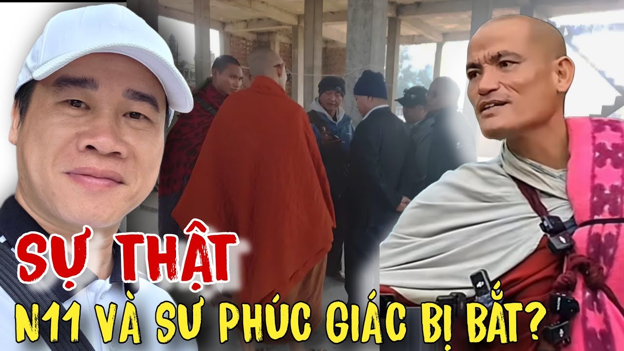 NGAY LÚC NÀY, TÌNH HÌNH A N11 VÀ SƯ PHÚC GIÁC...