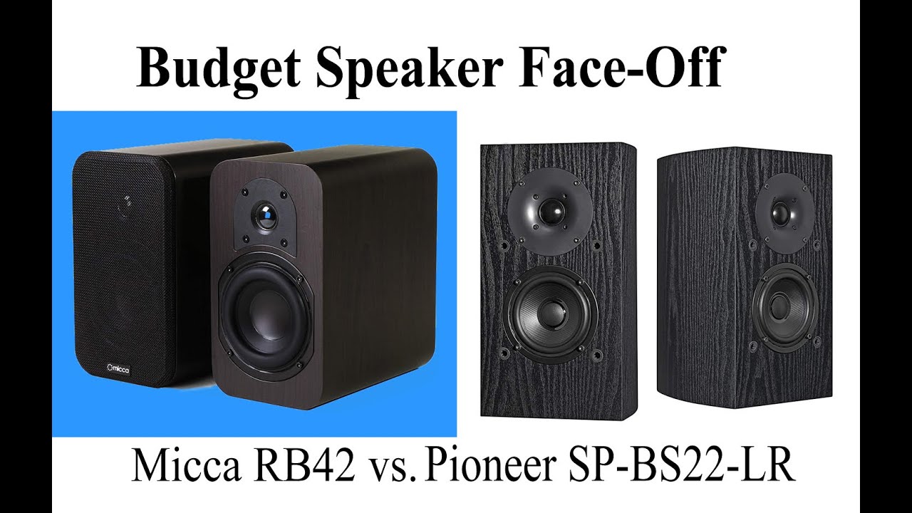 Budget speaker face off: Micca RB42 vs. Pioneer SP-BS22-LR #speakerreviews