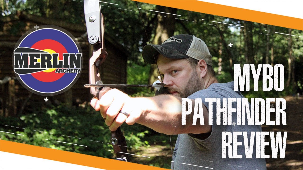 Mybo Pathfinder Recurve review - Traditional Archery