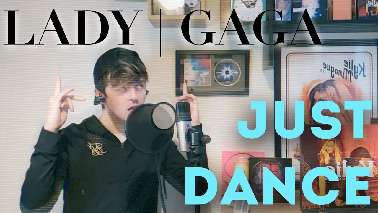 Just Dance - Lady Gaga Cover