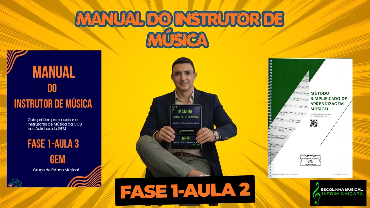 Como Iniciar as Aulas no GEM | Manual do Instrutor de Música – Fase 1 Aula 2