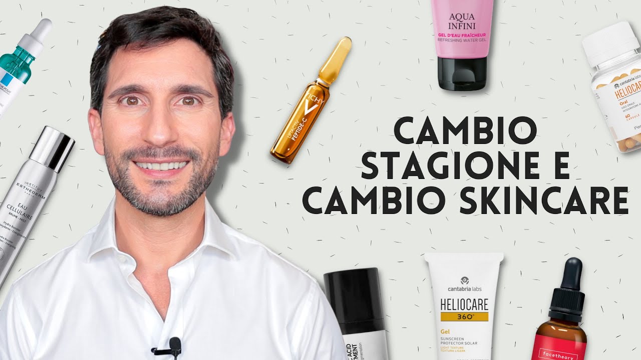 SKINCARE PRIMAVERA-ESTATE: CAMBIO DI STAGIONE
