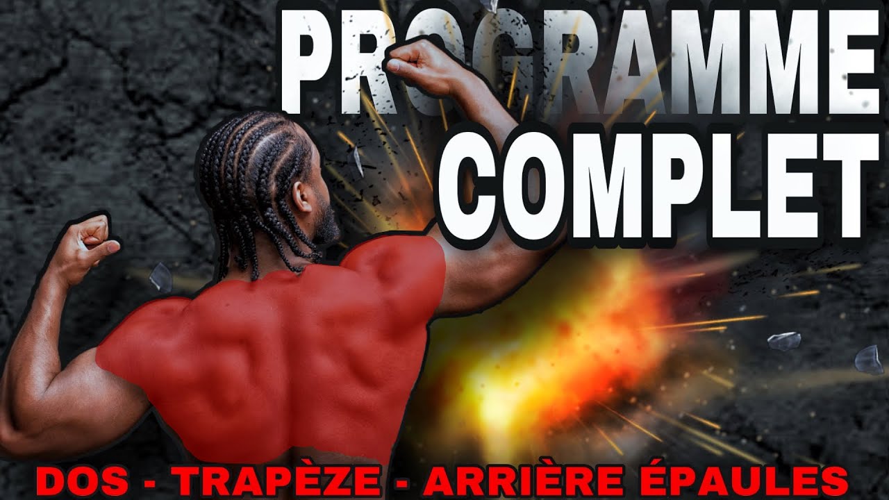 [ PROGRAMME COMPLET DOS TRAPÈZES ARRIÈRE ÉPAULES  ] Programme Type musculation