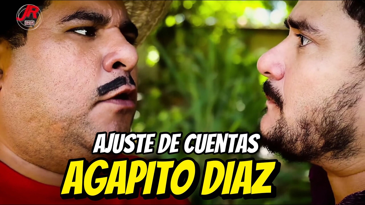 Agapito Diaz y el ajuste de cuentas - JR INN