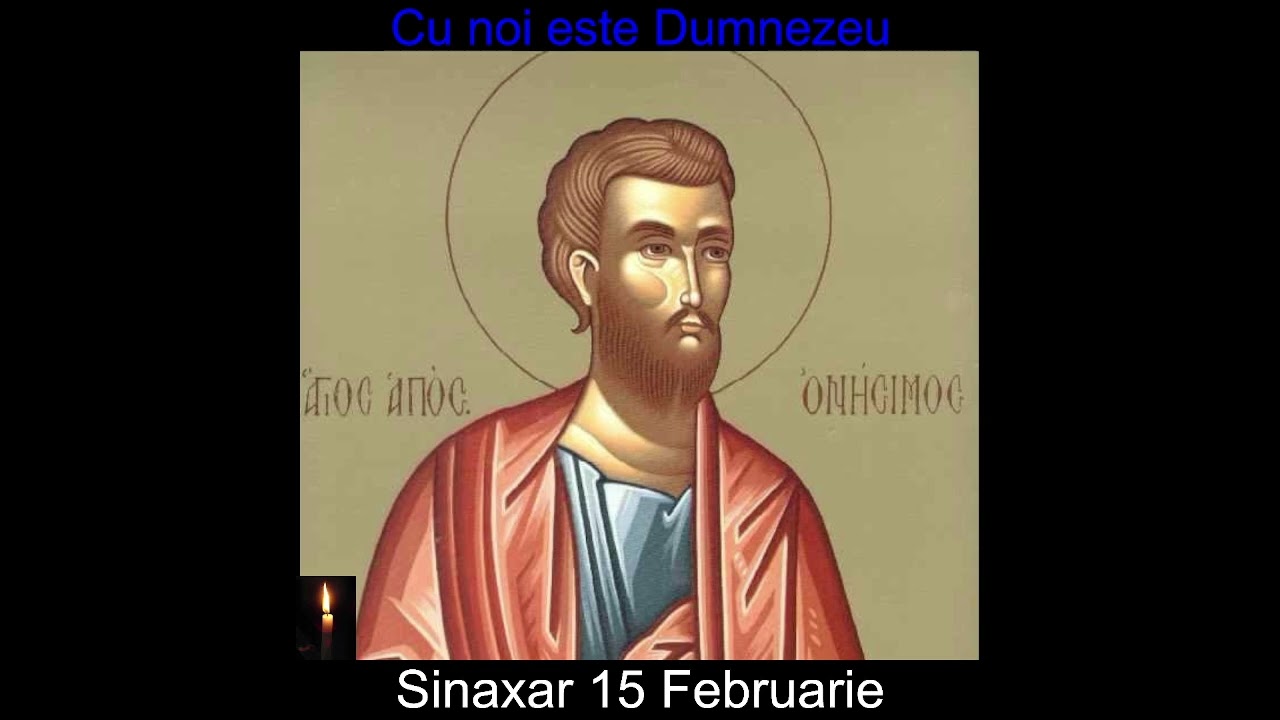 Cu noi este Dumnezeu. Sinaxar 15 Februarie.