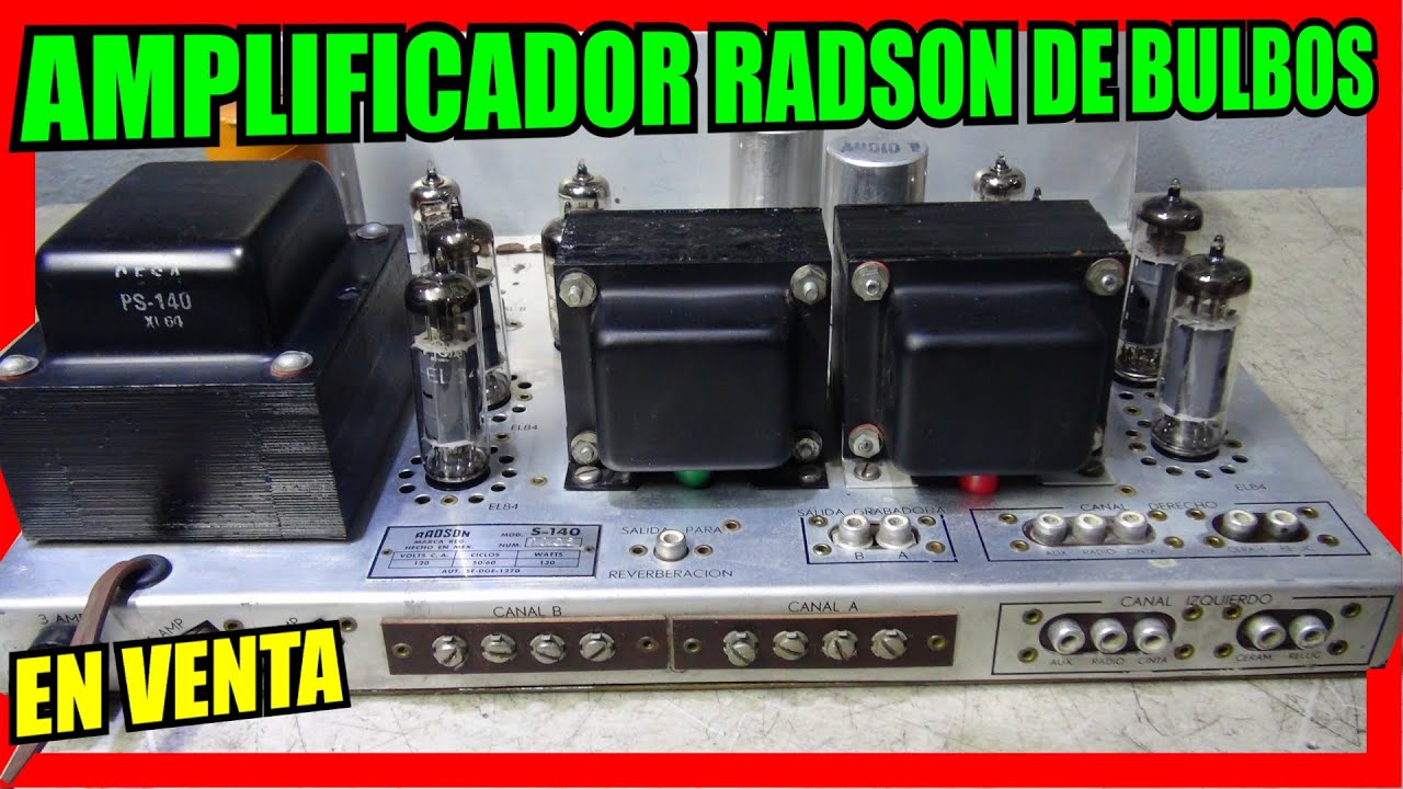 Amplificador integrado estéreo (BULBOS) RADSON S-140 #vendido