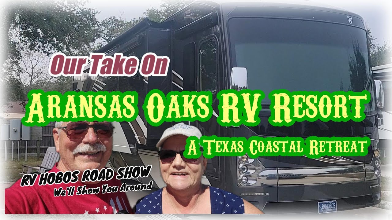 Discover Coastal Comfort: Aransas Oaks RV Resort in Aransas Pass, TX