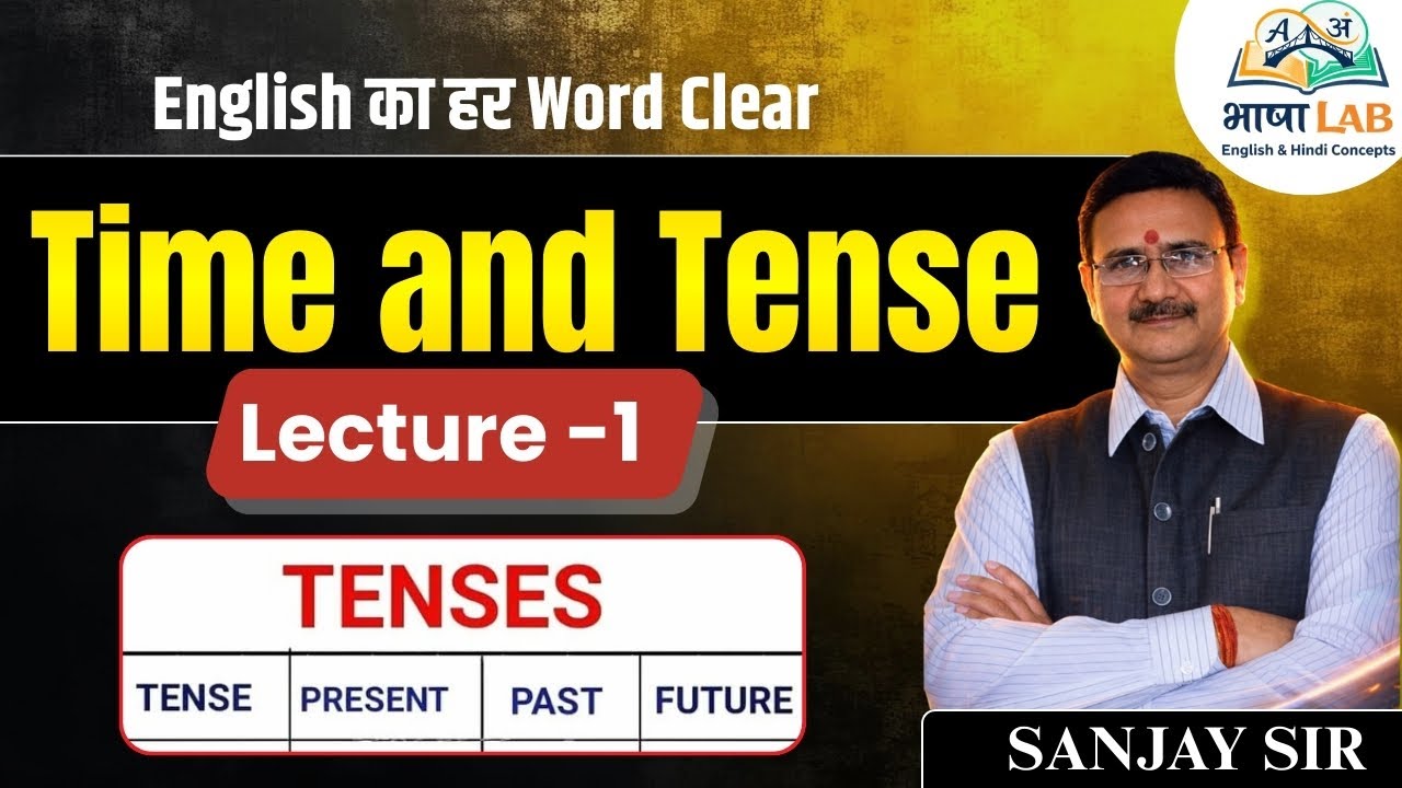 Time&Tense | Lecture&ndash;1(Introduction) | English Grammar Live Class | Sanjay Sir