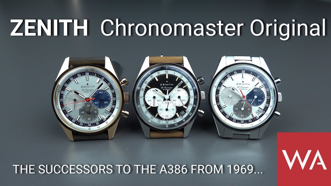ZENITH CHRONOMASTER ORIGINAL. The Successors to the A386 from 1969 ...