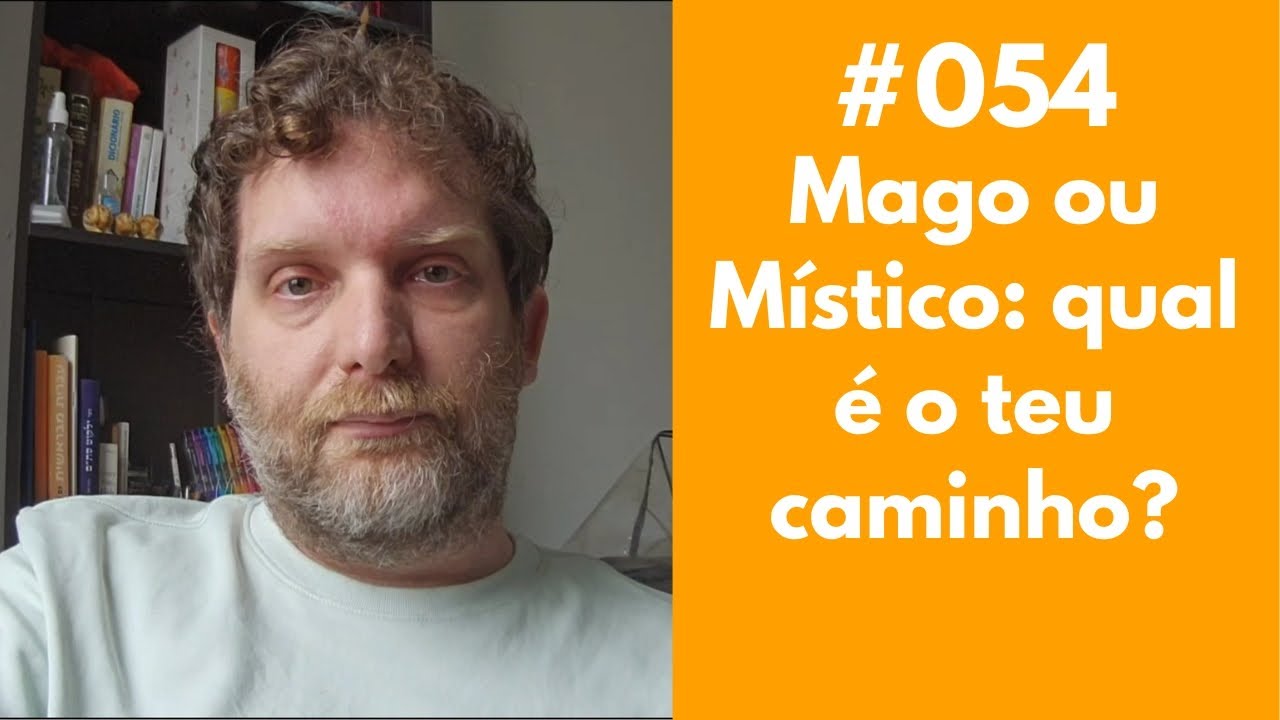 #054 - Qual &eacute; o Teu Caminho Espiritual?