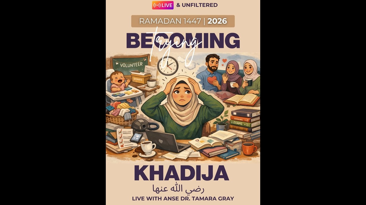 Trying to Become Khadija رضي الله عنها | Ep. 4 | Ramadan Series 2026 | Live with Anse Tamara Gray