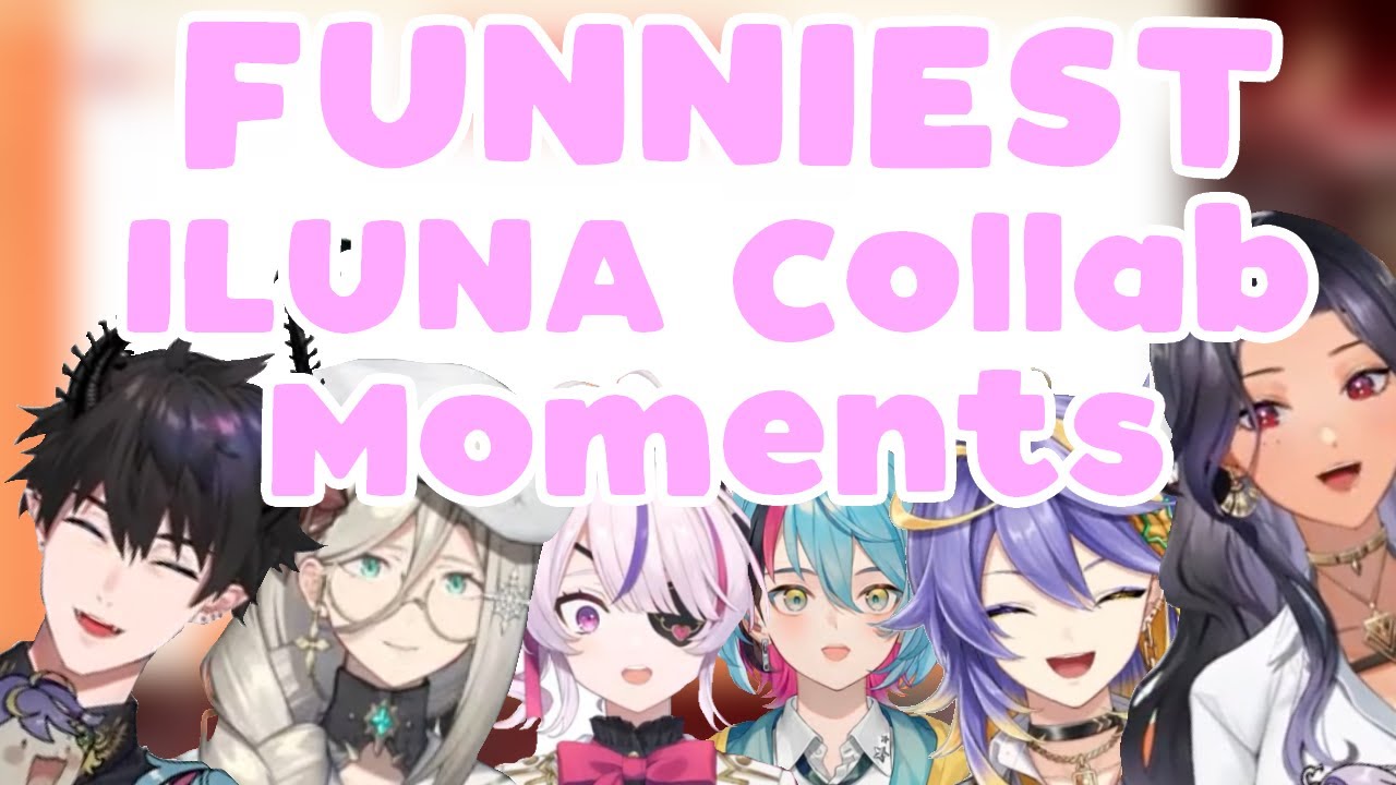 ILUNA Collab FUNNIEST Moments [ Nijisanji EN | ILUNA | ALL POV ]