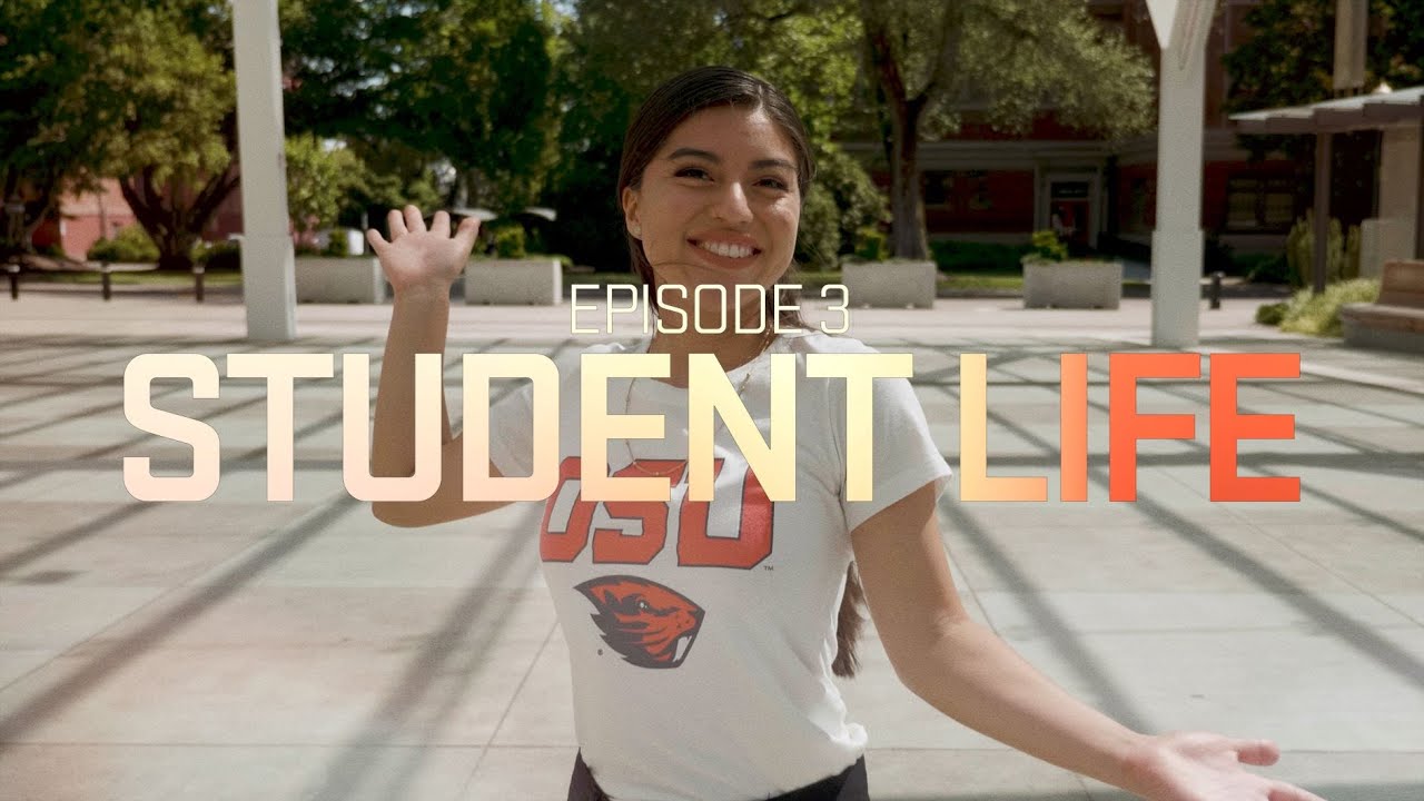 Welcome to OSU: Ep. 3 - Student Life