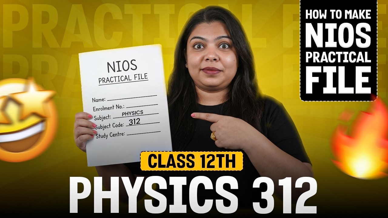 NIOS Class 12 Physics Practical File October 2026 | NIOS Physics 312 Practical File