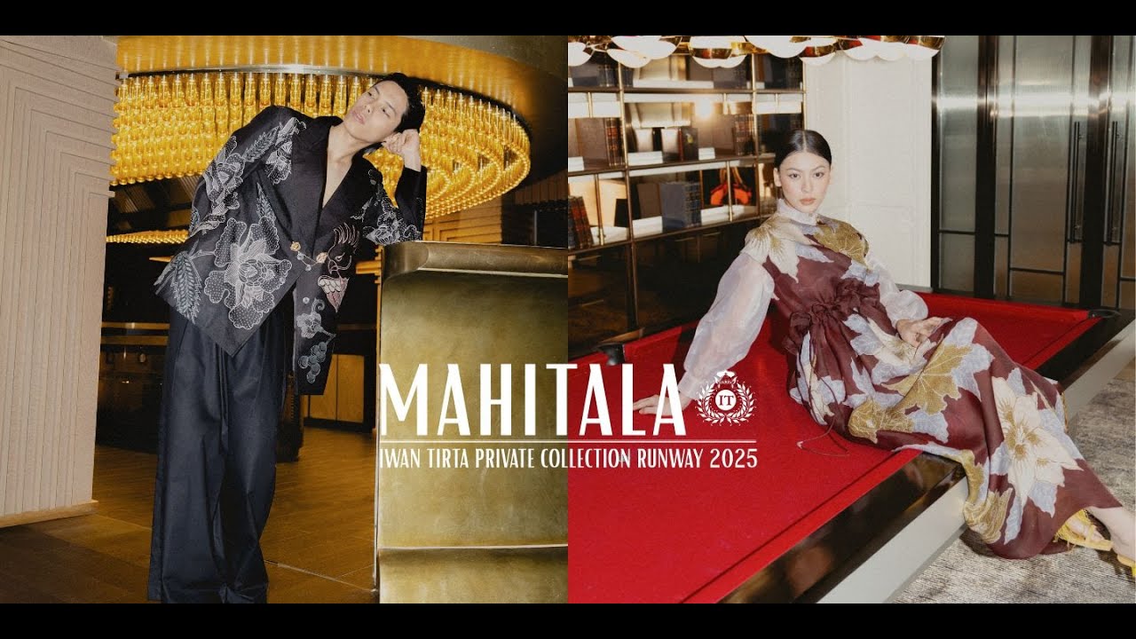 Mahitala - Iwan Tirta Private Collection Runway 2025