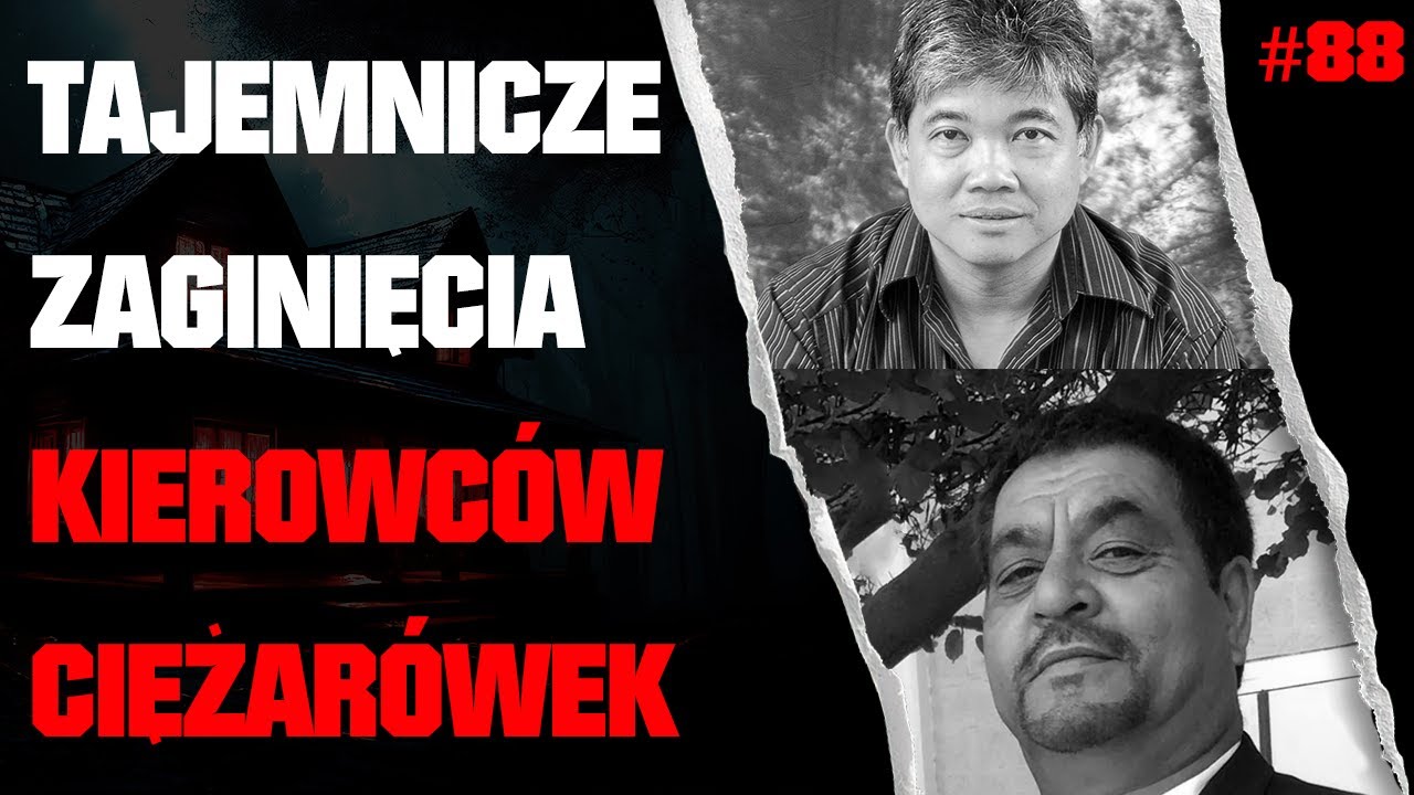 Odc. 88 - Missing 411 PL - Straszne Historie i Tajemnicze Zaginięcia Kierowc&oacute;w Ciężar&oacute;wek - Część 1