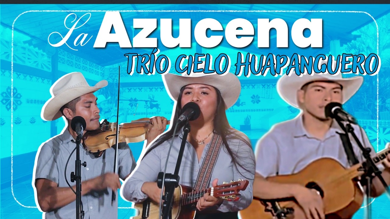 🔥LA AZUCENA 