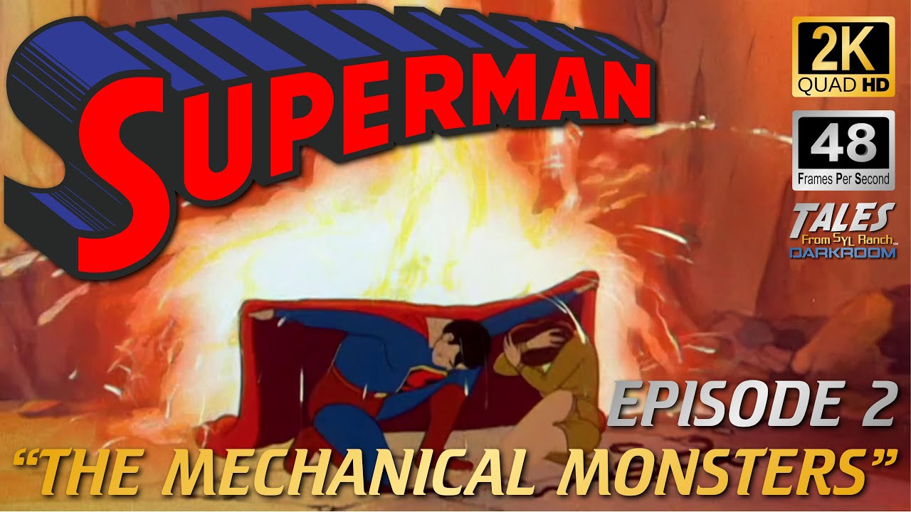Superman E02: The Mechanical Monsters (Remastered to 2K/48fps HD)