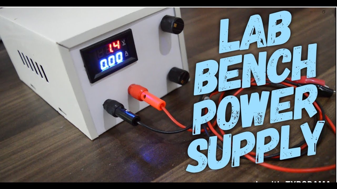 How To Make Lab Bench Power Supply || Lab Power Supply For Beginners