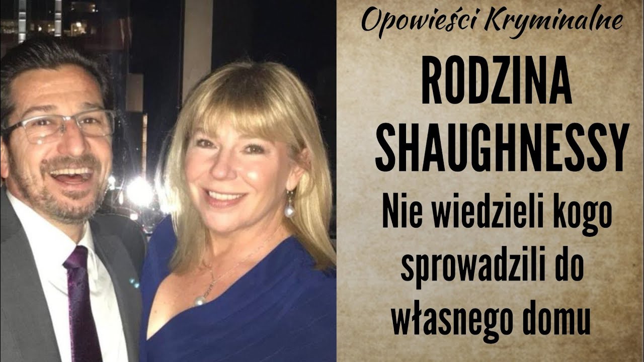 Historia rodziny Shaughnessy | Nie wiedzieli kogo sprowadzili do własnego domu |Opowieści Kryminalne