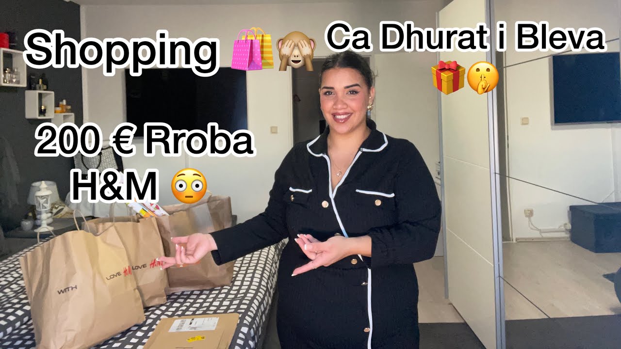 Hauel 🛍️Serisht 200€ 🙈 | Dhurata e 🎁 ?!
