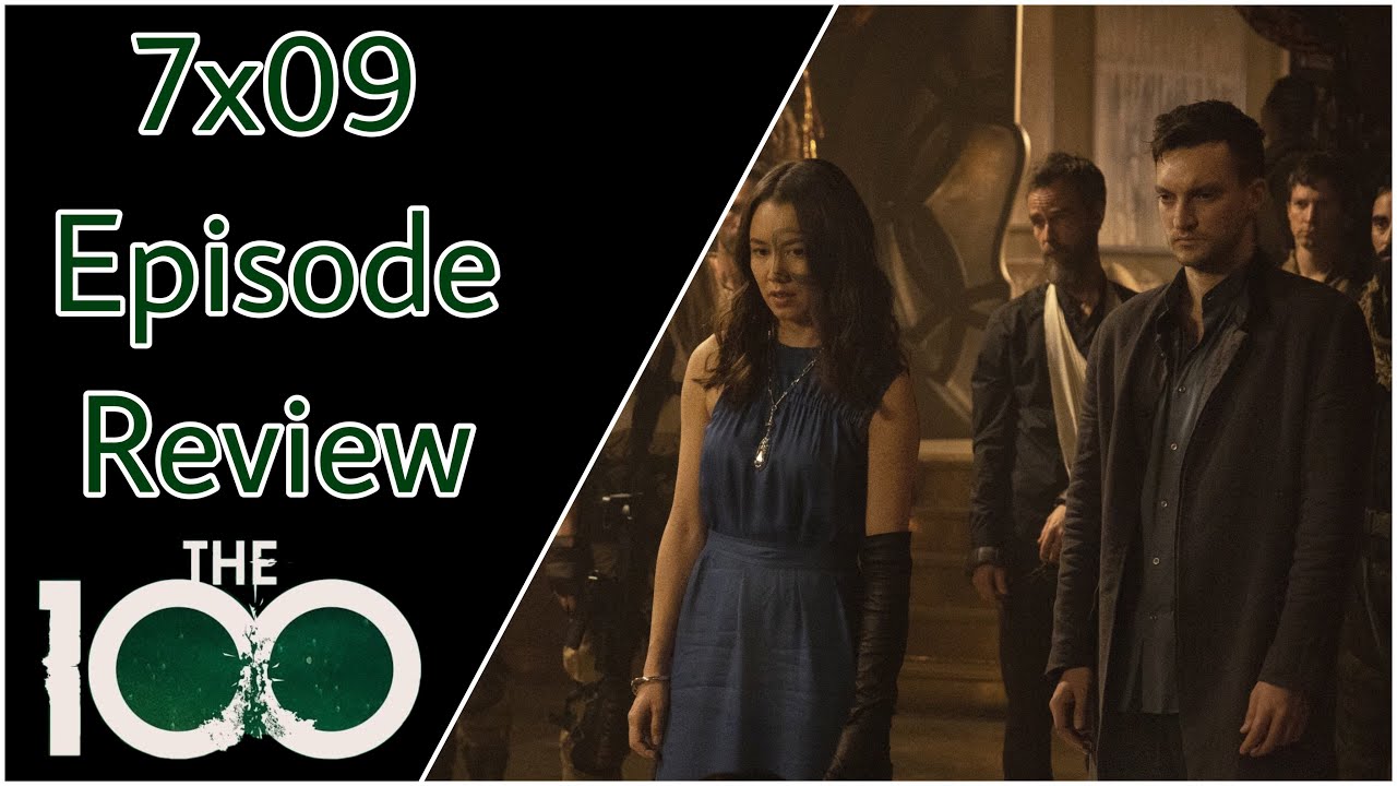 The 100 Season 7 Episode 9 The Flock Episode Review