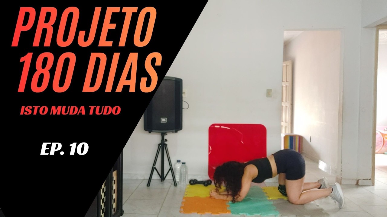 TREINO EM CASA - 180 DIAS Para se Tornar Irreconhecível Ep. 10 - Clareza