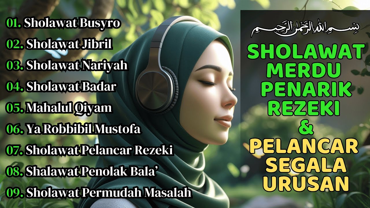 KUMPULAN SHOLAWAT MERDU PENENANG HATI TERBARU 2025 - SHOLAWAT JIBRIL PEMBUKA REJEKI,SHOLAWAT NARIYAH