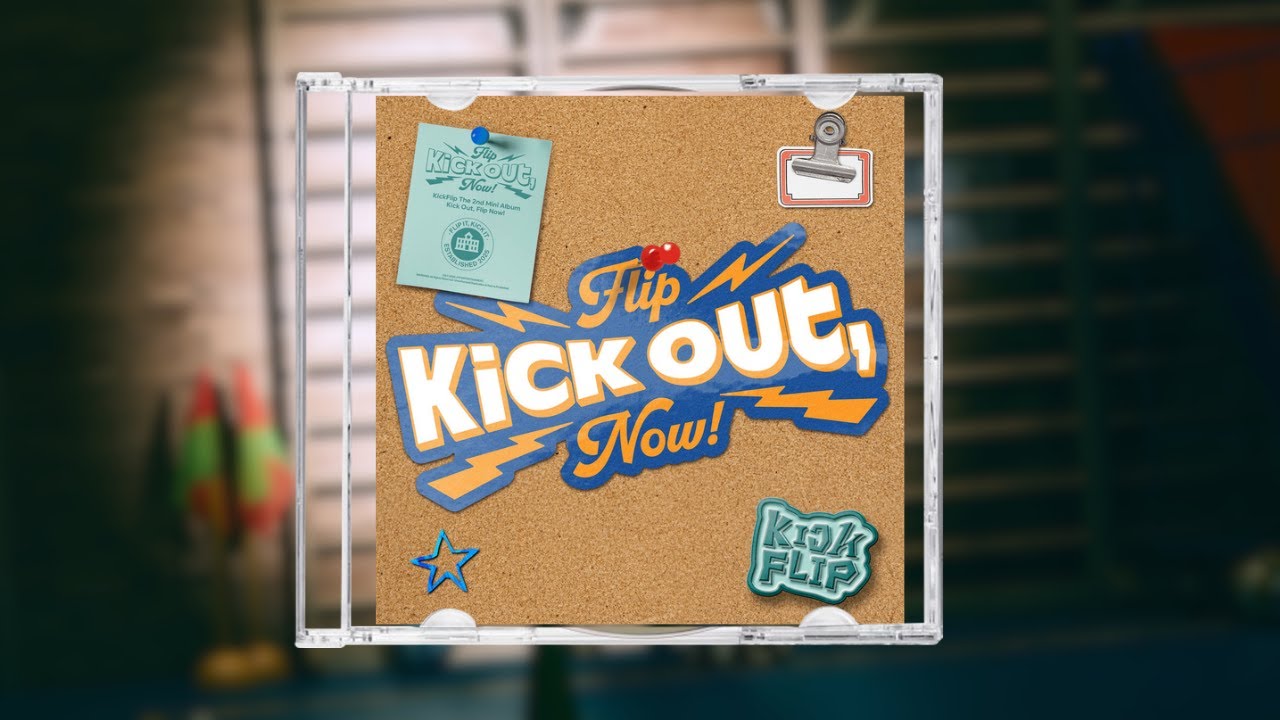 KickFlip - Kick Out, Flip Now! (Full Album)