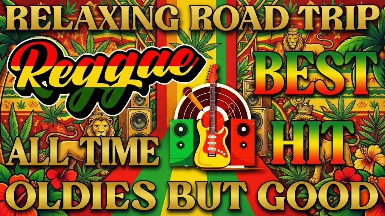 Top 100 Reggae Hits 2026 | Most Requested Relaxing English Music Playlist For Chill Road Trip