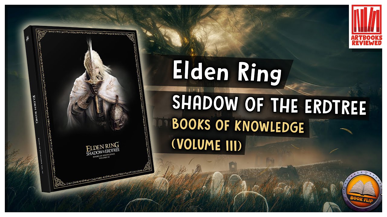 Elden Ring Books of Knowledge Volume 3 - Shadow of the Erdtree | 4K book flip