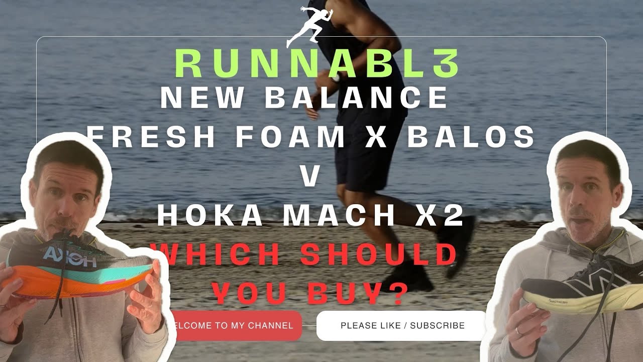 New Balance Fresh Foam X Balos V Hoka Mach X2 | Which should you buy?
