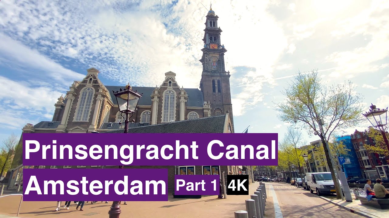 [4K] The Prince's Canal, Amsterdam Travel Tour | Walking on Prinsengracht 2021 Part 1🇳🇱| ASMR #Walk