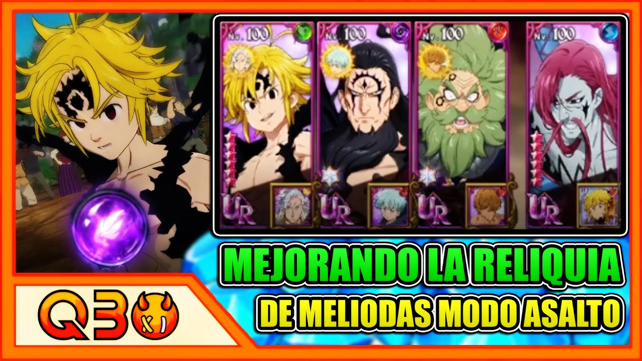 Qbo | ¿¡LA SOLUCIÓN AL PROBLEMA?! ¡MEJORANDO AL MELIODAS MODO ASALTO! | 7DS: Grand Cross