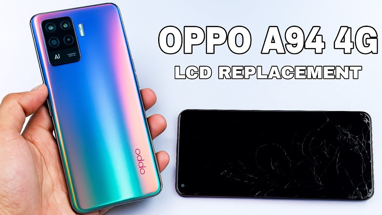 Oppo A94 4G LCD REPLACEMENT | Javier's DIY