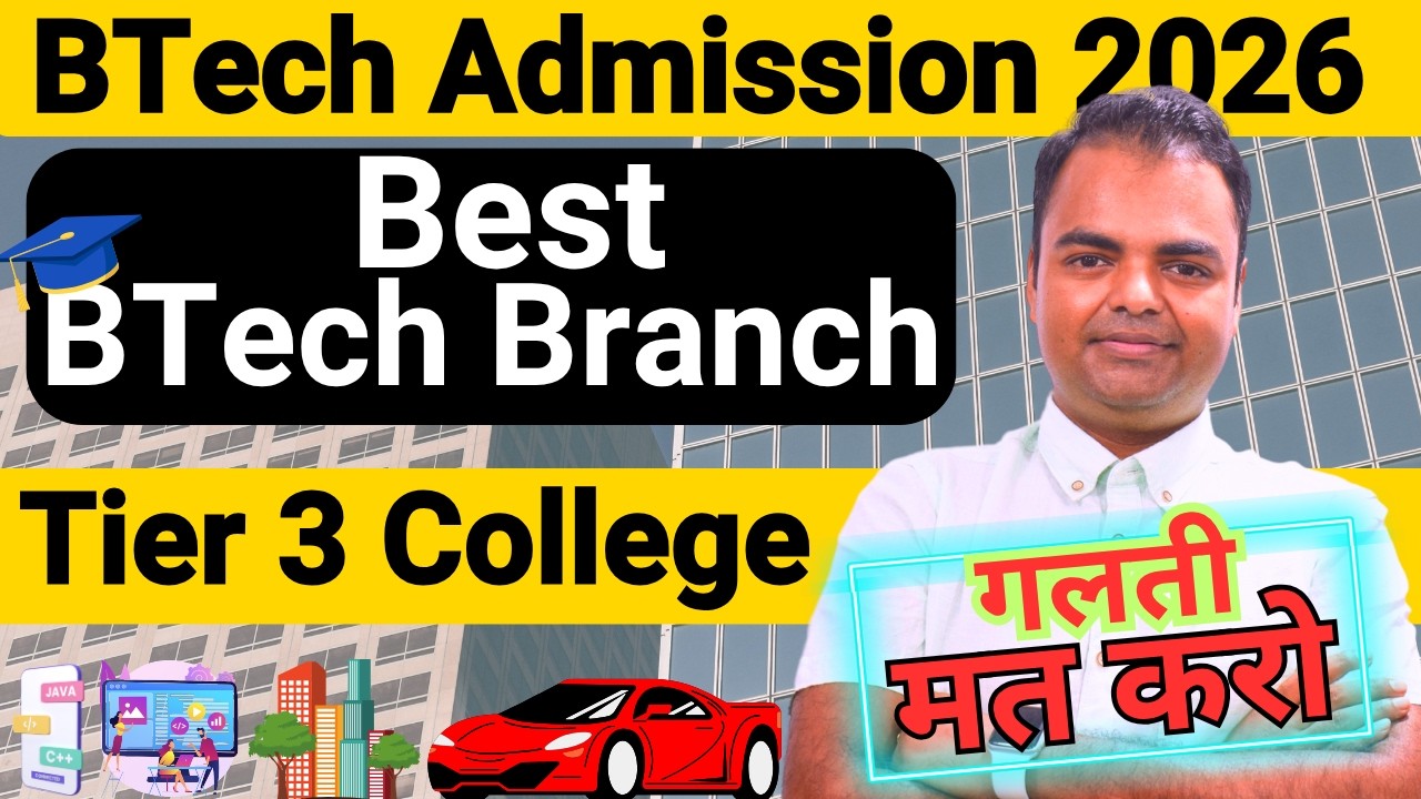 Best BTech Branch in Tier 3 College 2026, Which Engineering Branch to Choose for Future