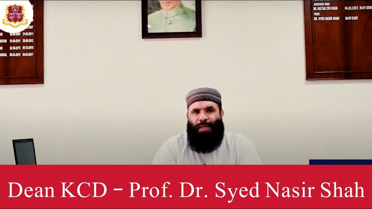 Khyber College of Dentistry at a Glance | Dean KCD | Prof. Syed Nasir Shah | Highlights KCD Services