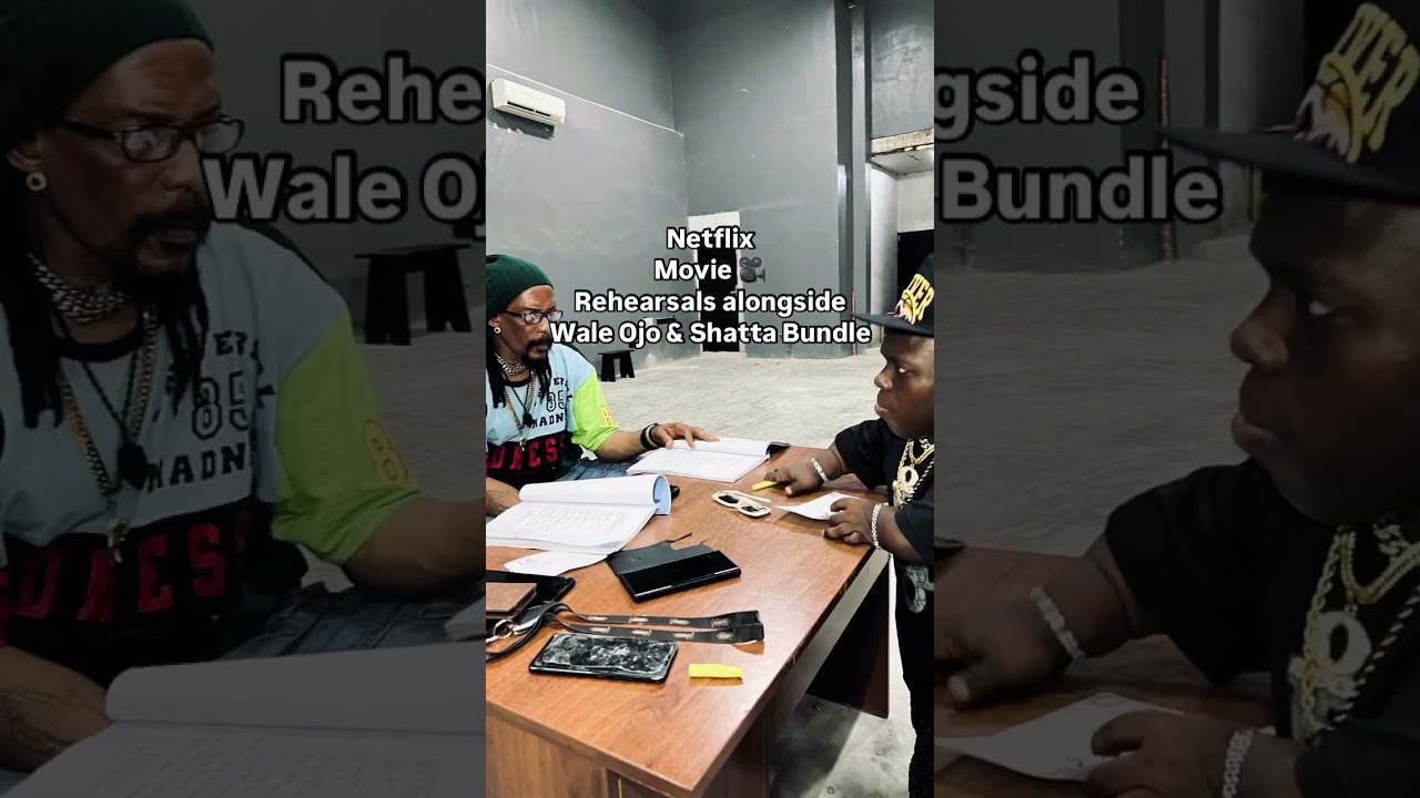 NETFLIX Movies, On Rehearsals with Wale Ojo and Shatta Bundle GH