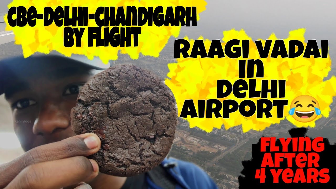 Cbe-Delhi-Chandigarh FLIGHT JOURNEY!!! | after 4 years in FLIGHT | MANALI VLOG 1