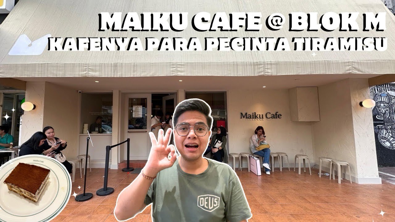BERKUNJUNG KE MAIKU CAFE DI BLOK M! KAFE DENGAN BERAGAM TIRAMISU CAKE UNIK - Petualangan Revidess 29