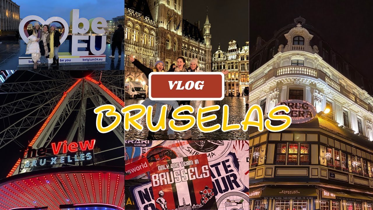 Vlog Bruselas- Mi primer viaje fuera de España