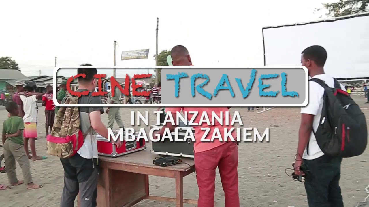 CINE TRAVEL PROJECT | TANZANIA | GMMG | SIBUKA MEDIA