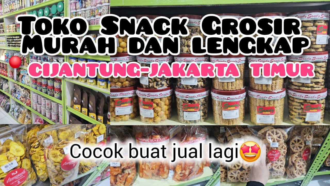 TOKO SNACK GROSIR MURAH & LENGKAP DI JAKARTA TIMUR‼️ COCOK UNTUK JUAL LAGI  PD SAHABAT JAYA #grosir