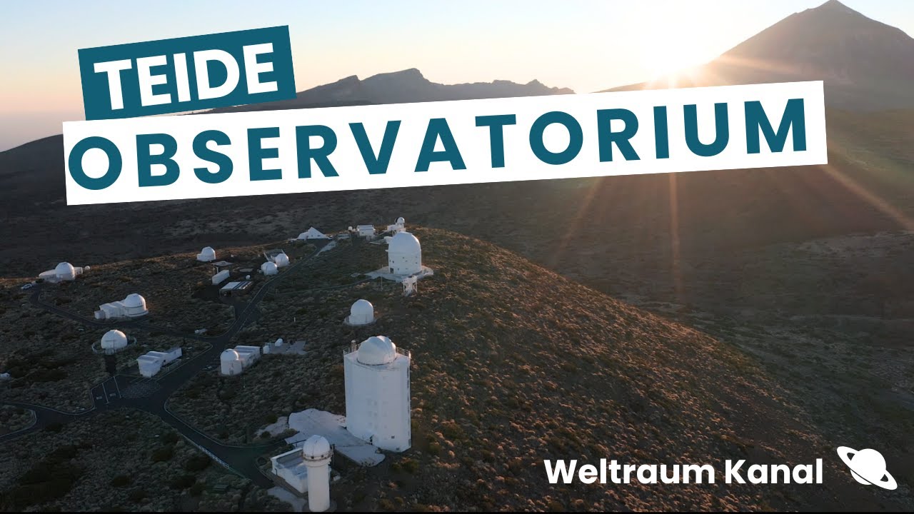 Teide Observatorium | Sonnen Teleskope & Planeten Beobachtung