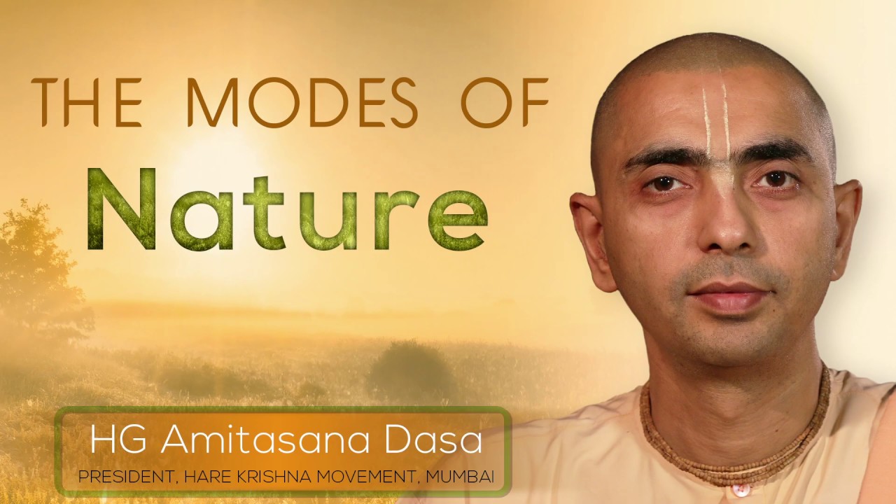 The Modes of Nature | HG Amitasana Dasa