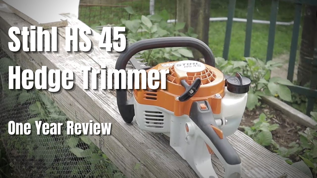 Обзор кустореза Stihl HS 45 за год