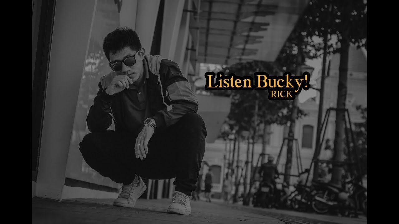 Listen Bucky - Rick [Offical Video Lyric]